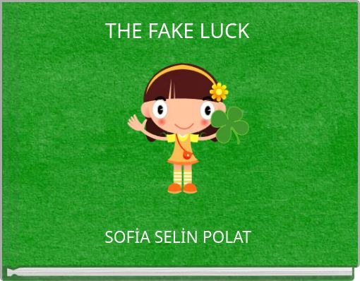 THE FAKE LUCK
