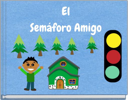 El Semáforo Amigo