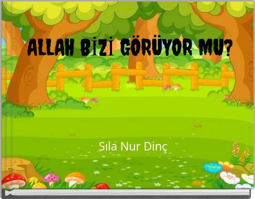 ALLAH BİZİ G&Ouml;R&Uuml;YOR MU?