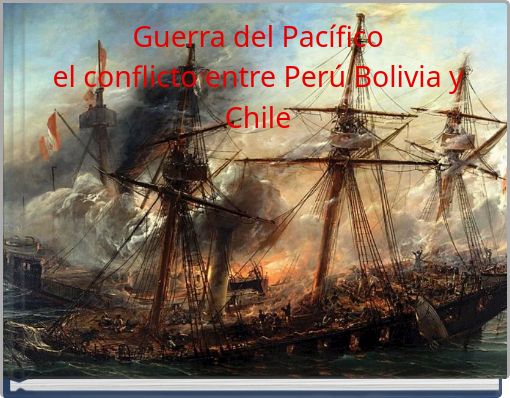 Front cover of 'Guerra del Pacífico el conflicto entre Perú Bolivia y Chile' 