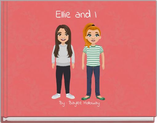 Ellie and I