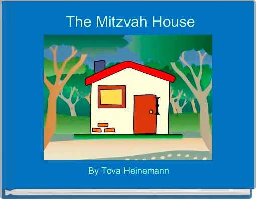 The Mitzvah House