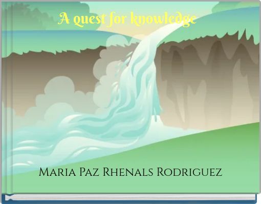 A quest for knowledge