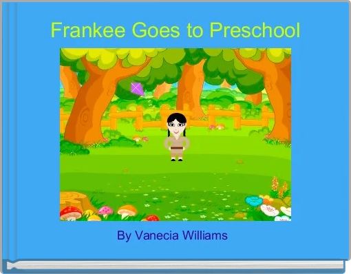 Front cover of 'Frankee Goes to Preschool ' 