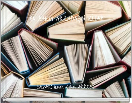 EN YAKIN ARKADAŞIM KİTAP
