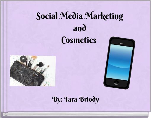 Social Media Marketing and Cosmetics