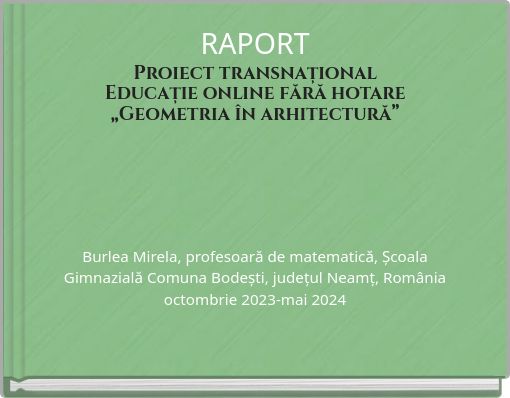 Book Cover for: RAPORT Proiect transnațional Educație online fără hotare „Geometria în arhitectură”