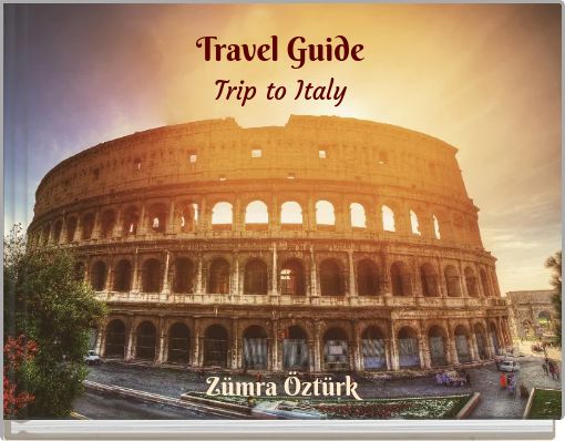 Travel Guide Trip to Italy