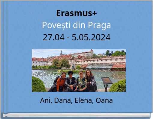 Book Cover for: Erasmus+ Povești din Praga 27.04 - 5.05.2024