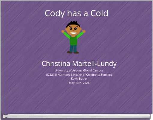 Cody has a Cold