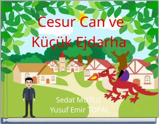 Cesur Can ve K&uuml;&ccedil;&uuml;k Ejdarha