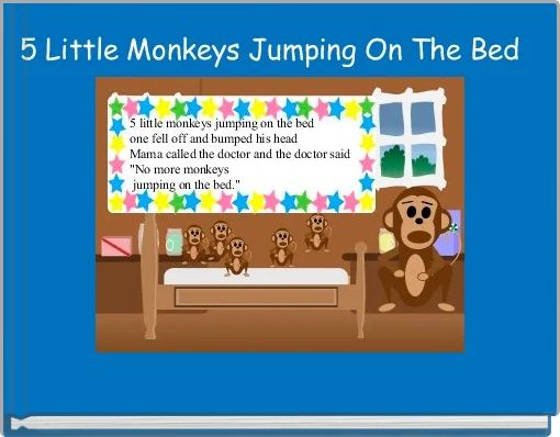 5 Little Monkeys Jumping On The Bed 