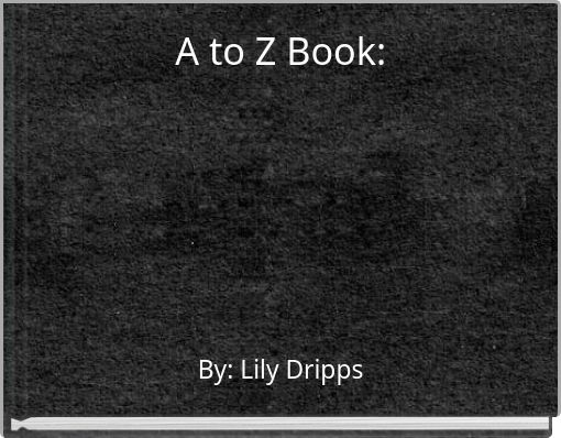 A to Z Book: