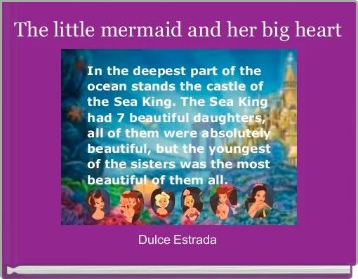 Front cover of 'The little mermaid and her big heart' 
