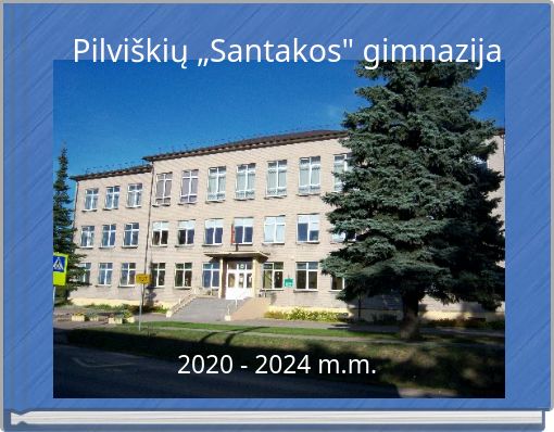 Pilviškių „Santakos" gimnazija