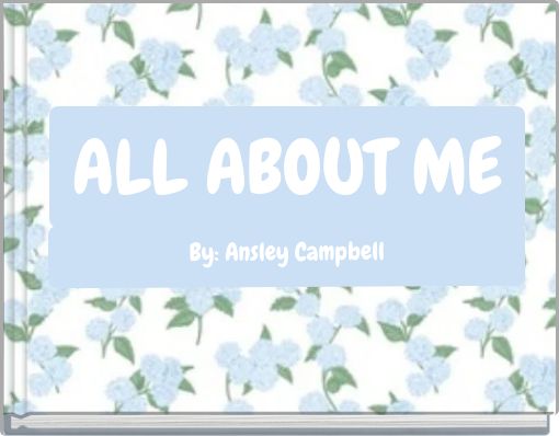ALL ABOUT ME