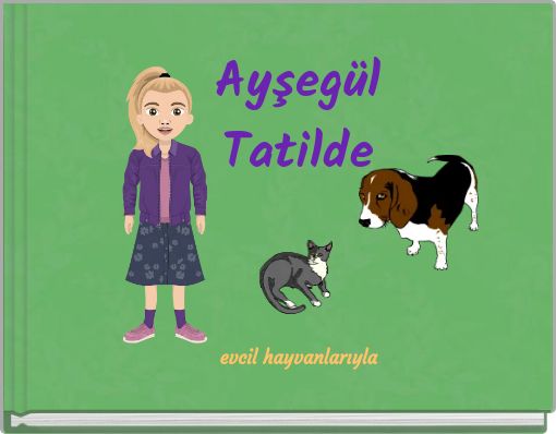 Ayşeg&uuml;l Tatilde