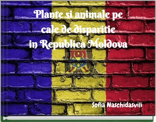 Plante si animale pe cale de disparitie in Republica Moldova