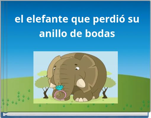 el elefante que perdió su anillo de bodas