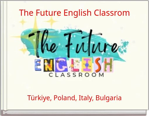 The Future English Classrom