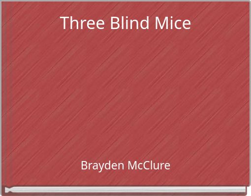 Three Blind Mice
