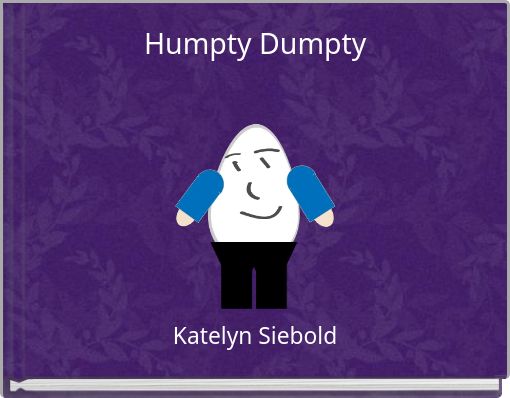 Humpty Dumpty