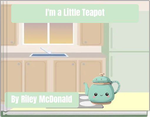 I'm a Little Teapot