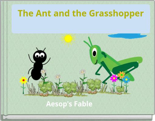 The Ant and the Grasshopper