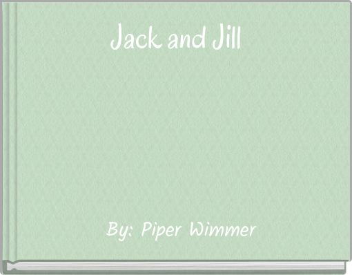 Jack and Jill
