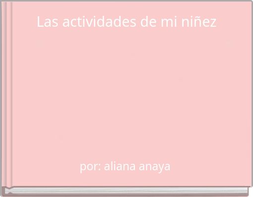 Las actividades de mi niñez
