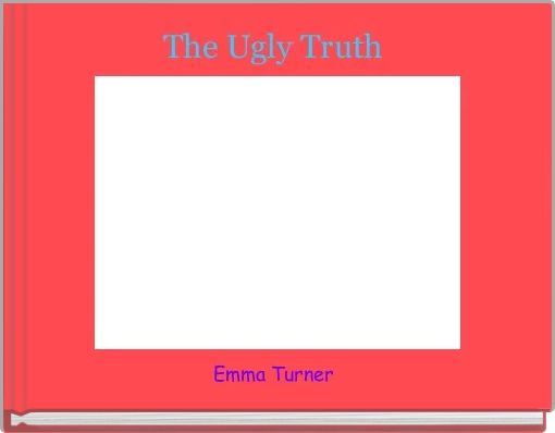 Front cover of 'The Ugly Truth ' 