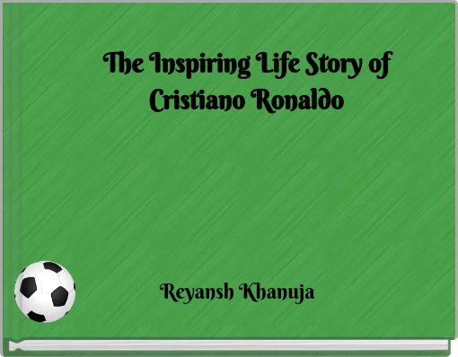 Front cover of 'The Inspiring Life Story of Cristiano Ronaldo' 