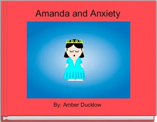 Front cover of 'Amanda and Anxiety ' 