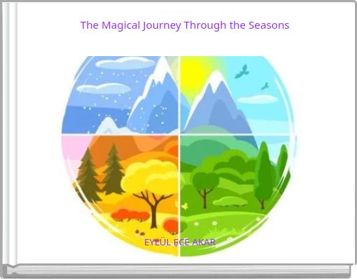 The Magical Journey Through the Seasons