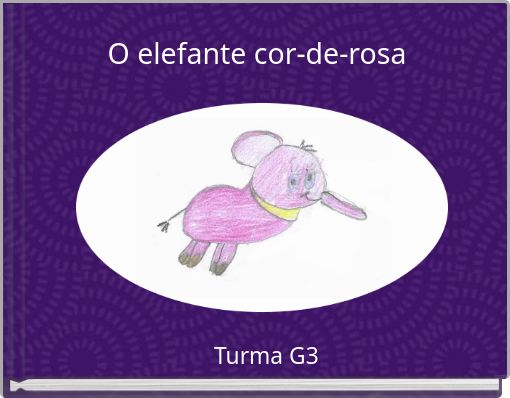 O elefante cor-de-rosa