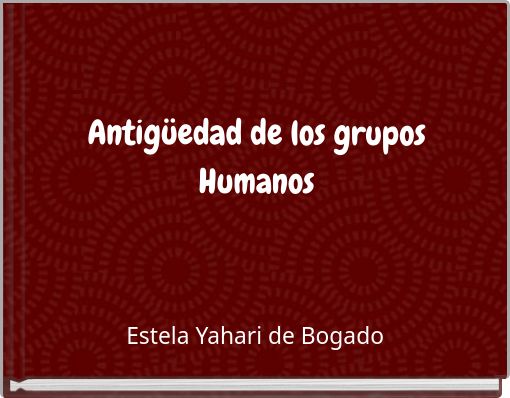 Antigüedad de los grupos Humanos