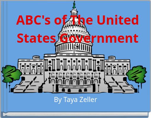 ABC's of The United States Government