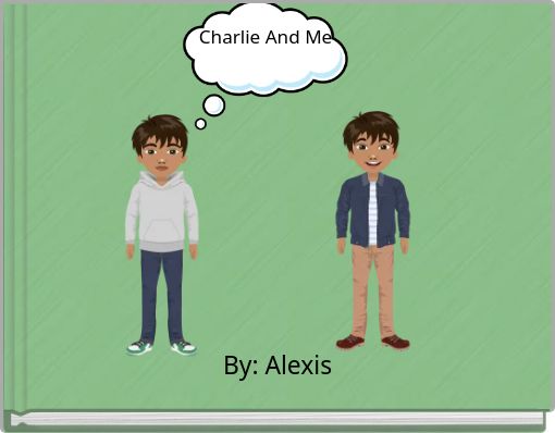 Charlie And Me