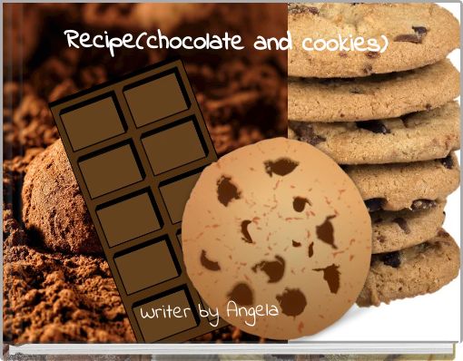 Recipe(chocolate and cookies)
