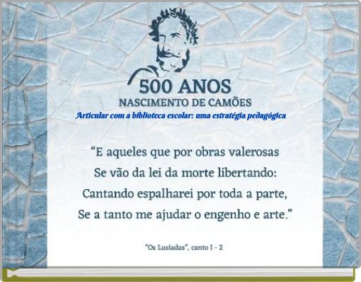 Articular com a biblioteca escolar: uma estratégia pedagógica