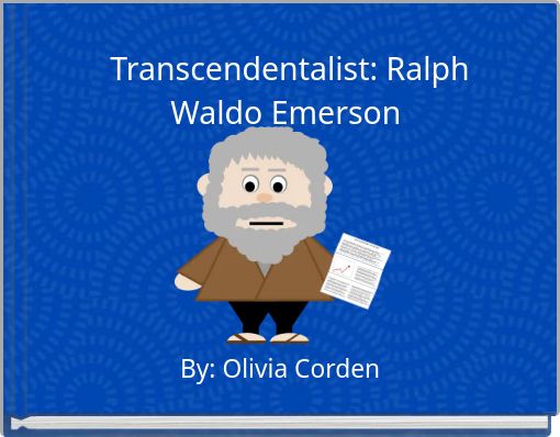 Transcendentalist: Ralph Waldo Emerson