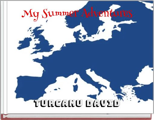 My Summer Adventures