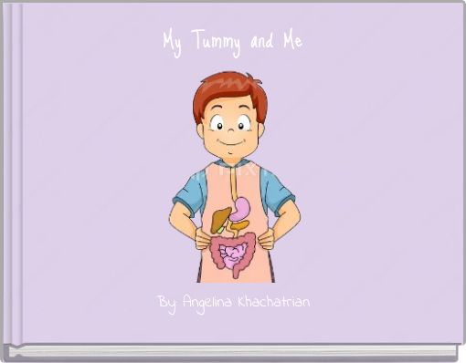 My Tummy and Me