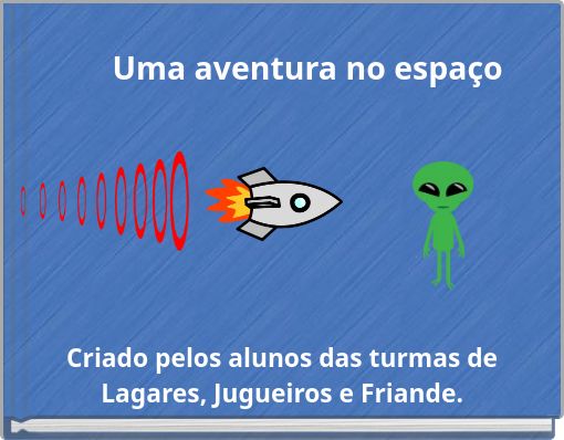 Uma aventura no espa&ccedil;o