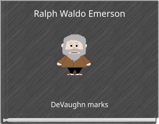Ralph Waldo Emerson