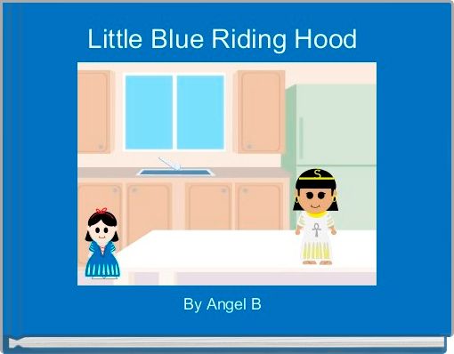 Little Blue Riding Hood 