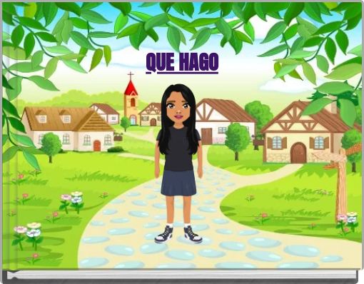 QUE HAGO