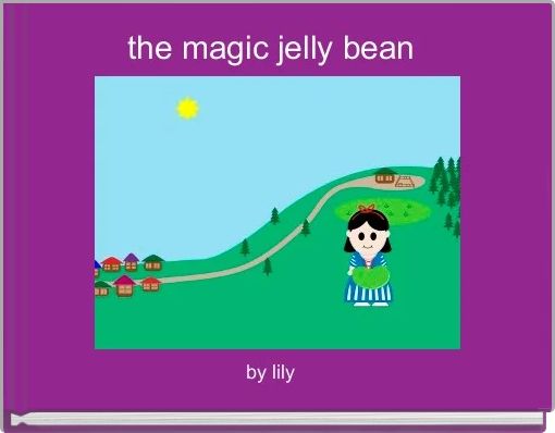 Front cover of 'the magic jelly bean ' 
