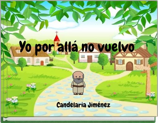 Yo por allá no vuelvo