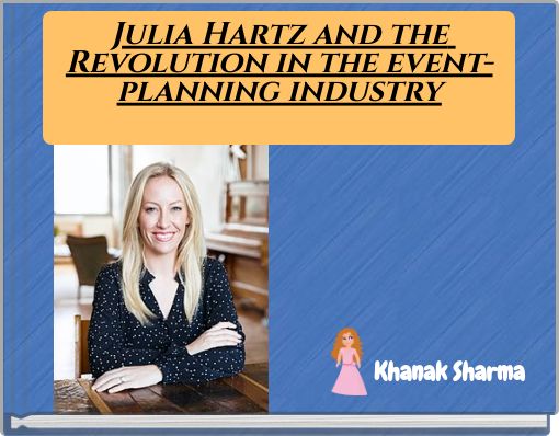 Julia Hartz and the Revolution in the event-planning industry